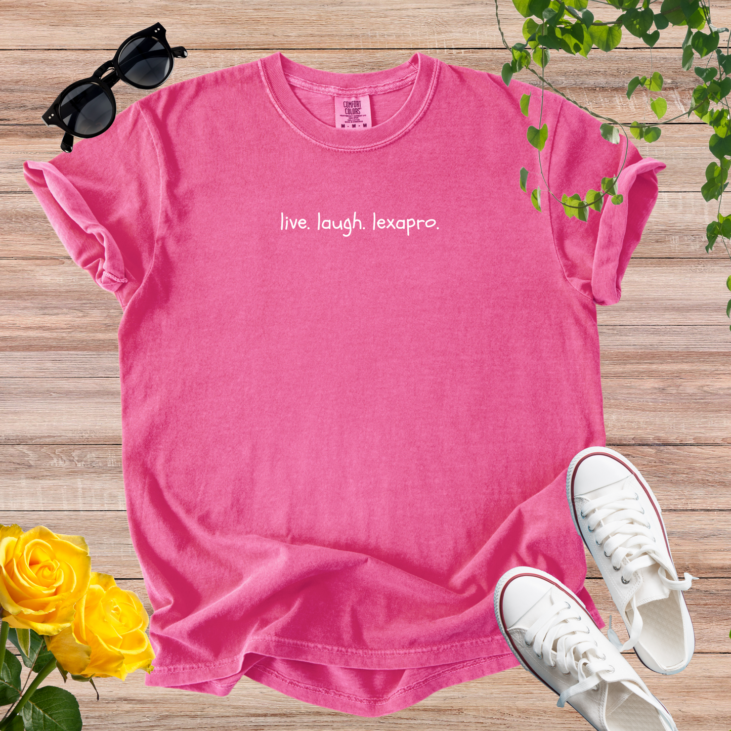 live. laugh. lexapro. T-Shirt