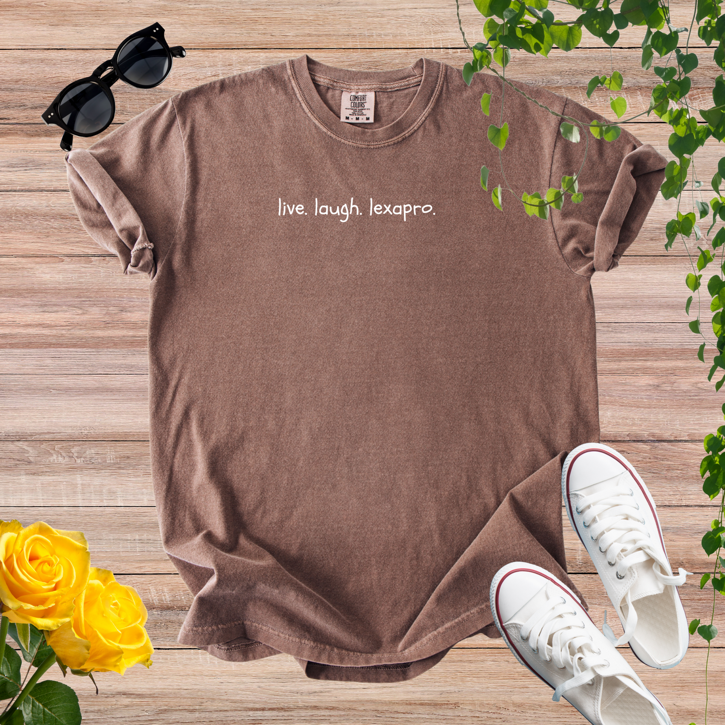 live. laugh. lexapro. T-Shirt