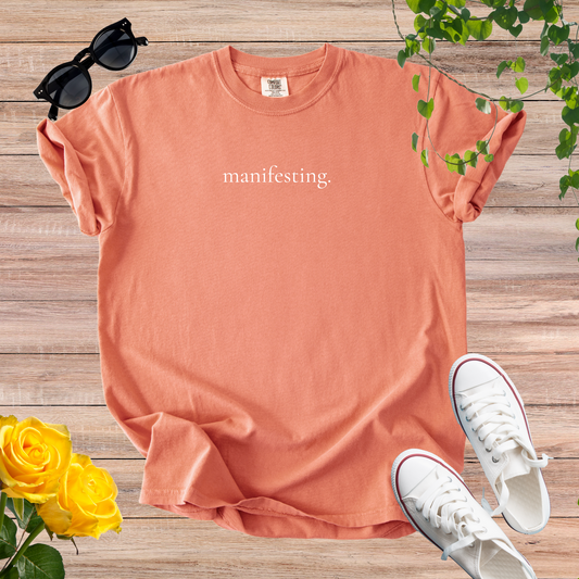 manifesting. T-Shirt